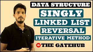 Reverse a Singly Linked list  | Iterative Method | Full Code| Data Structure