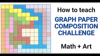 How to teach GRAPH PAPER COMPOSITION CHALLENGE. Composition & Math in Art. Teach element  of Space