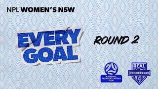 Every Goal - Round 2 - 2026 Npl Womens Nsw
