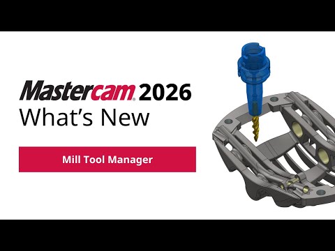 What's New in Tooling for Mastercam 2026 | Mill Tool-Holder Designer - video from Mastercam