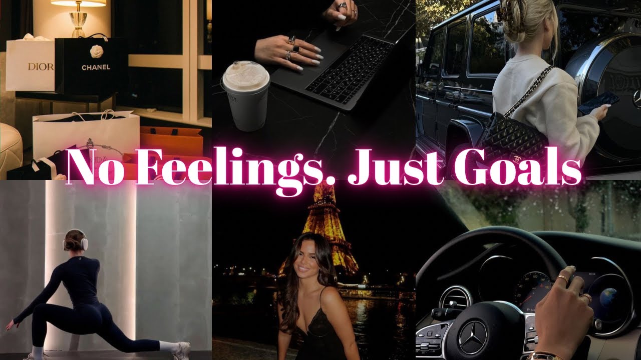 No Feelings, Just Goals: The Mindset That Changes Everything