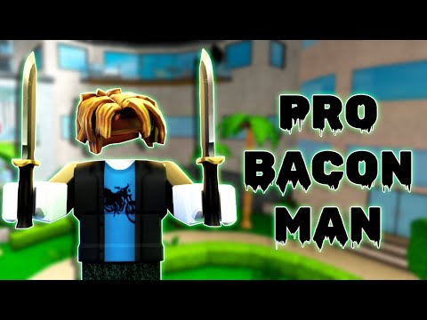MM2 As A *RICH + PRO* Bacon MAN