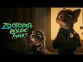 Wilde Times A Zootopia Fan Film Chapter 1