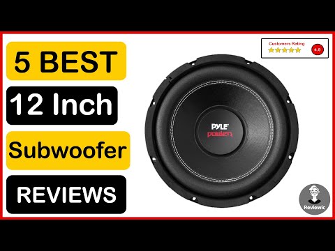 ✅ Best 12 Inch Subwoofer For The Money In 2023 ✨ Top 5 Tested u0026 Buying Guide
