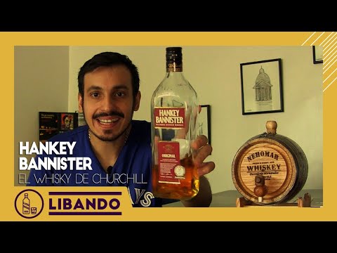 Probamos HANKEY BANNISTER original - El Whisky de Churchill (EN ESPAÑOL) Libando | NEHOMAR HERNÁNDEZ