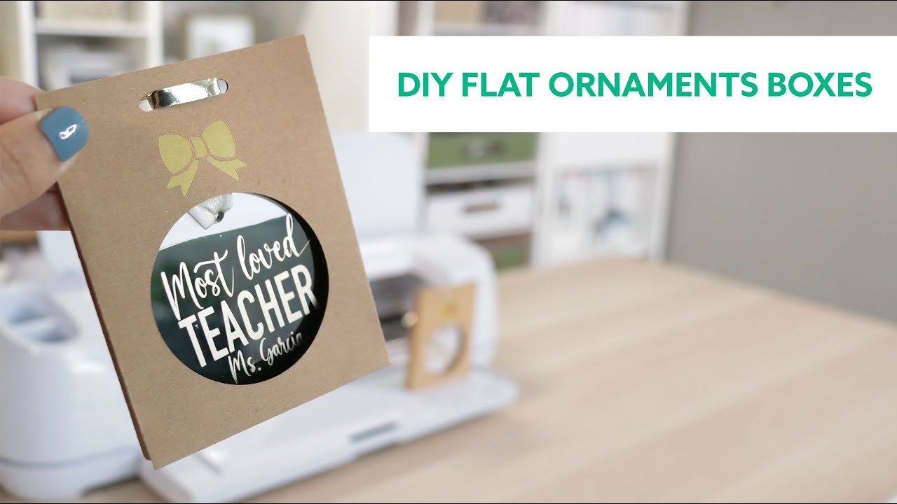Cricut - DIY Flat Ornament - Boxes