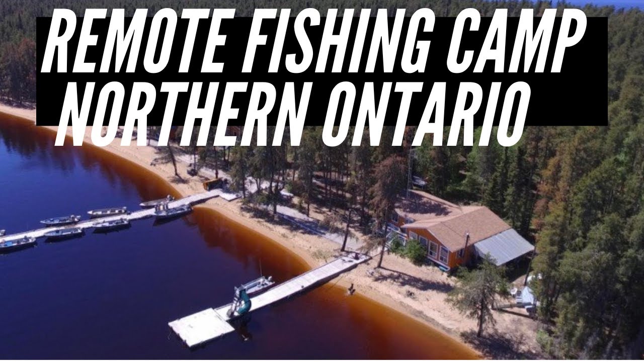 ANGLERS KINGDOM REMOTE FISHING LODGE NORTHERN ONTARIO YouTube