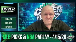 MLB Picks &amp; NBA Parlay 4/15/26 | Expert Analysis, Free Picks &amp; Parlay