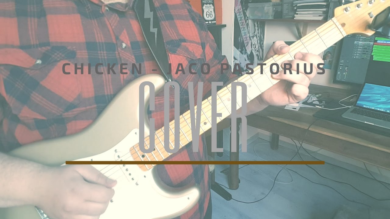 Chicken - Jaco Pastorius - Cover