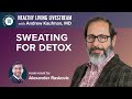 Healthy living livestream sweating for detox