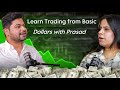 Story of Dollars with Prasad | Girl Who Trades