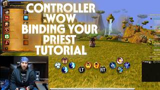 controller wow how to bind your priest tutorial tbc anniversary