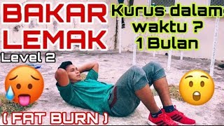 Cara Bakar Lemak Level 2 Fauzan Syakban