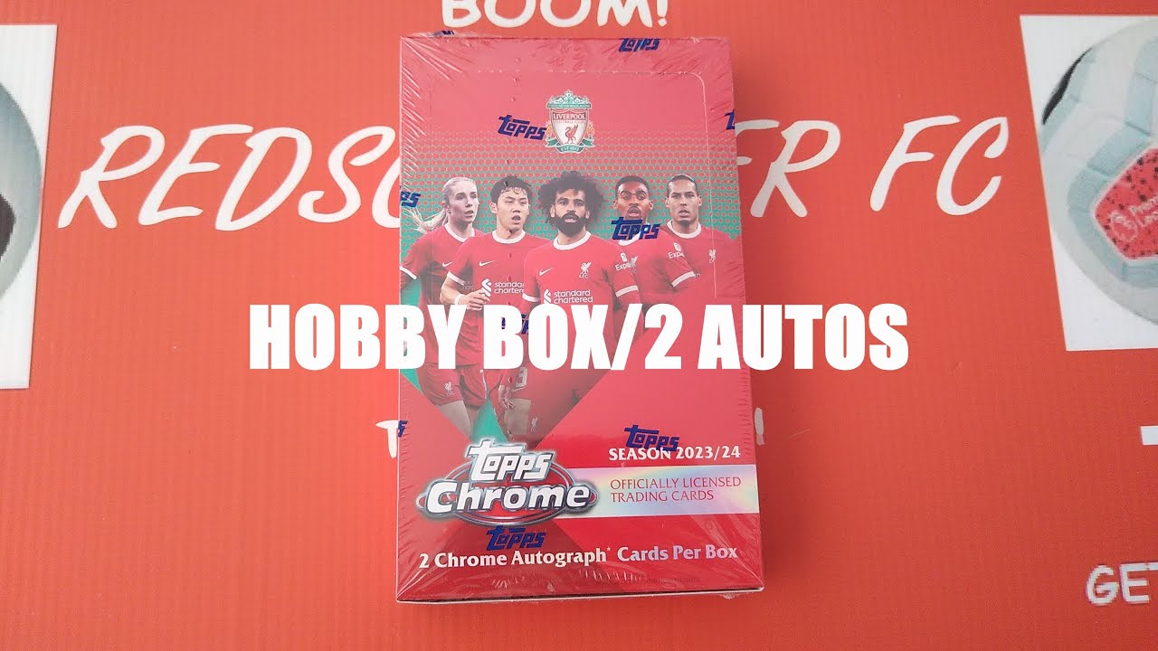 NEW HOBBY BOX*** LIVERPOOL CHROME 23/24 ***2 AUTO CARDS/A BIG