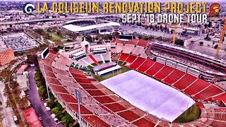 RAMS USC LA Coliseum Up Close Renovation | Sept '18 Drone Tour