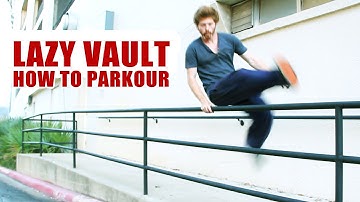 HOW TO LAZY VAULT - HOW TO PARKOUR TUTORIAL - TAPP BROTHERS
