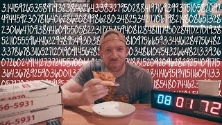 1000 digits of PI from MEMORY except every minute I eat a slice of PIZZA