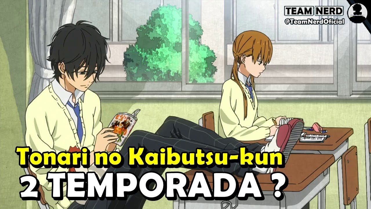 2 TEMPORADA de Tonari no Kaibutsu-kun - O'QUE ACONTECEU - YouTube