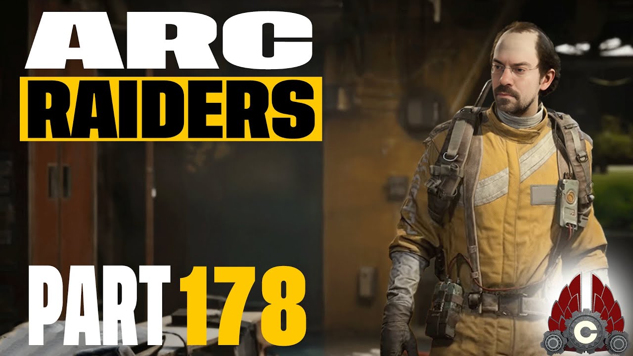 ARC Raiders 1.2 Patch | Part 178