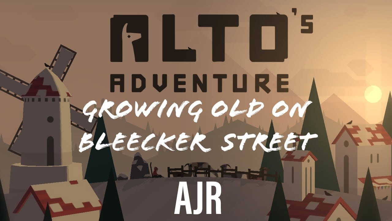 AJR - Growing Old on Bleecker Street // Alto's Adventure (Tradução/Legendado)