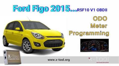 www.x-tool.org Ford Figo 2015 Odometer Programming