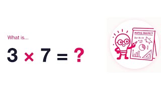 Arrays | What is 3 × 7? | Solve it! Maths (1.5)