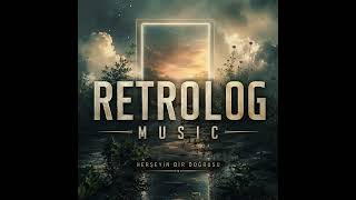 Retrolog - Herşeyin bir doğrusu