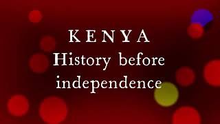 Kenyas History Pre Independence From 1890 1963