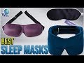 10 Best Sleep Masks 2018