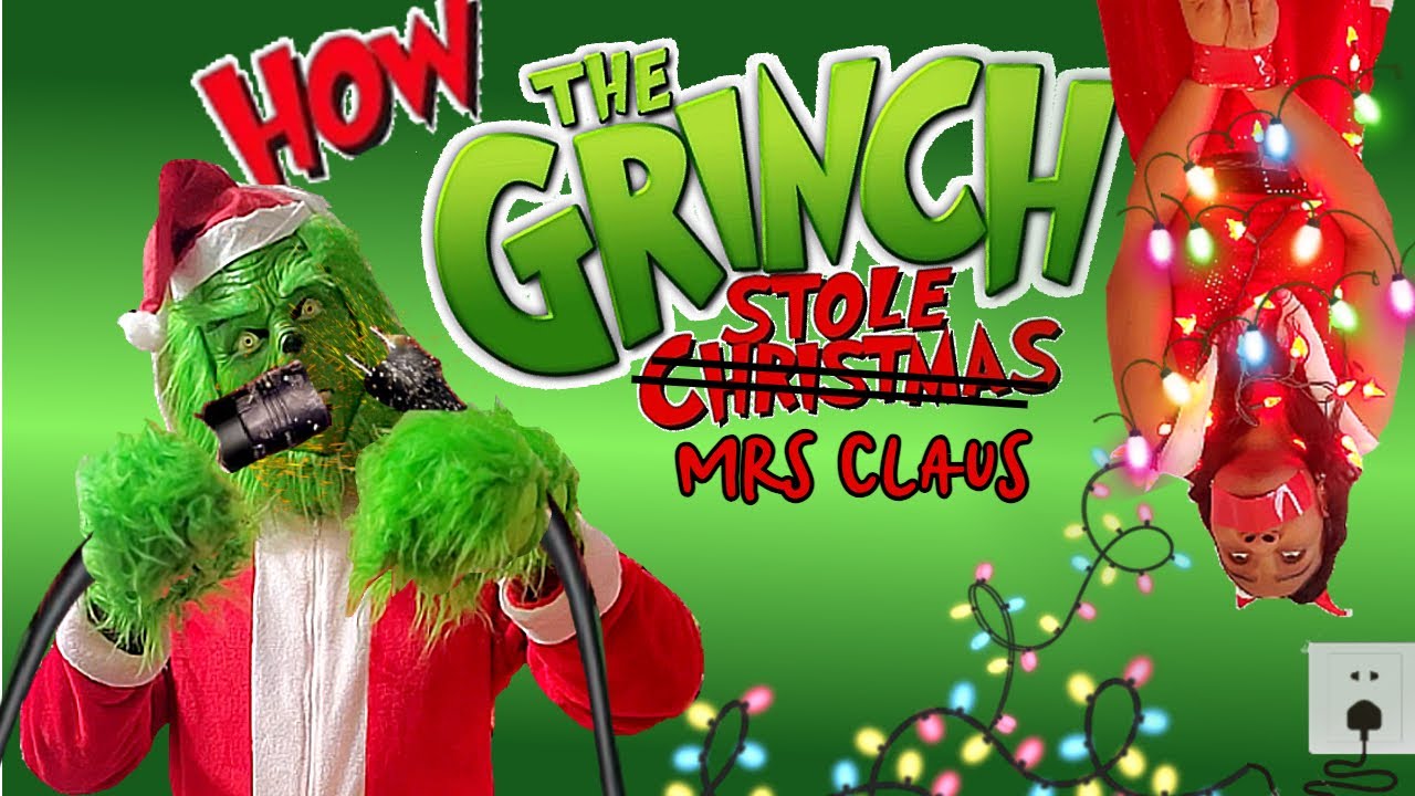 Как Гринч украл миссис Клос
