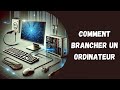 Comment brancher un ordinateur