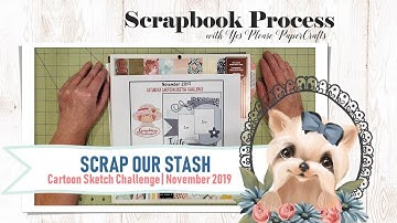 Happy Together | Scrap Our Stash Nov 2019 Sketch Challenge |  Scrapbook Process