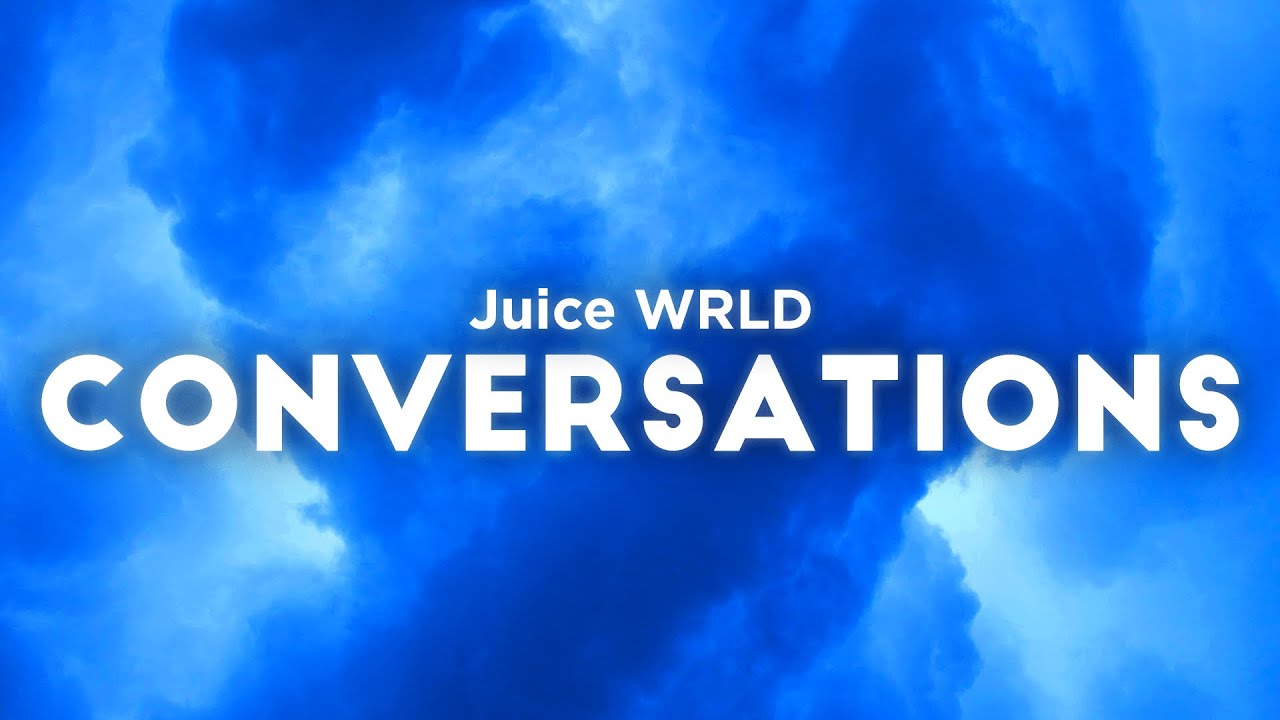 Juice WRLD - Conversations (Clean - Lyrics)