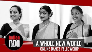 A Whole New World | Indian Classical Dance | Online Dance Fellowship