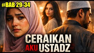 Sidang Cerai Ceraikan Aku Ustadz  Bab 2934