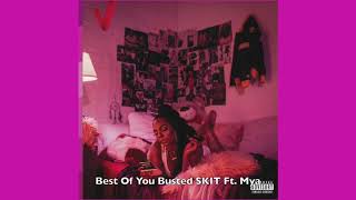 Tory Lanez - Best Of You Busted SKIT Ft. Mya Lyrics