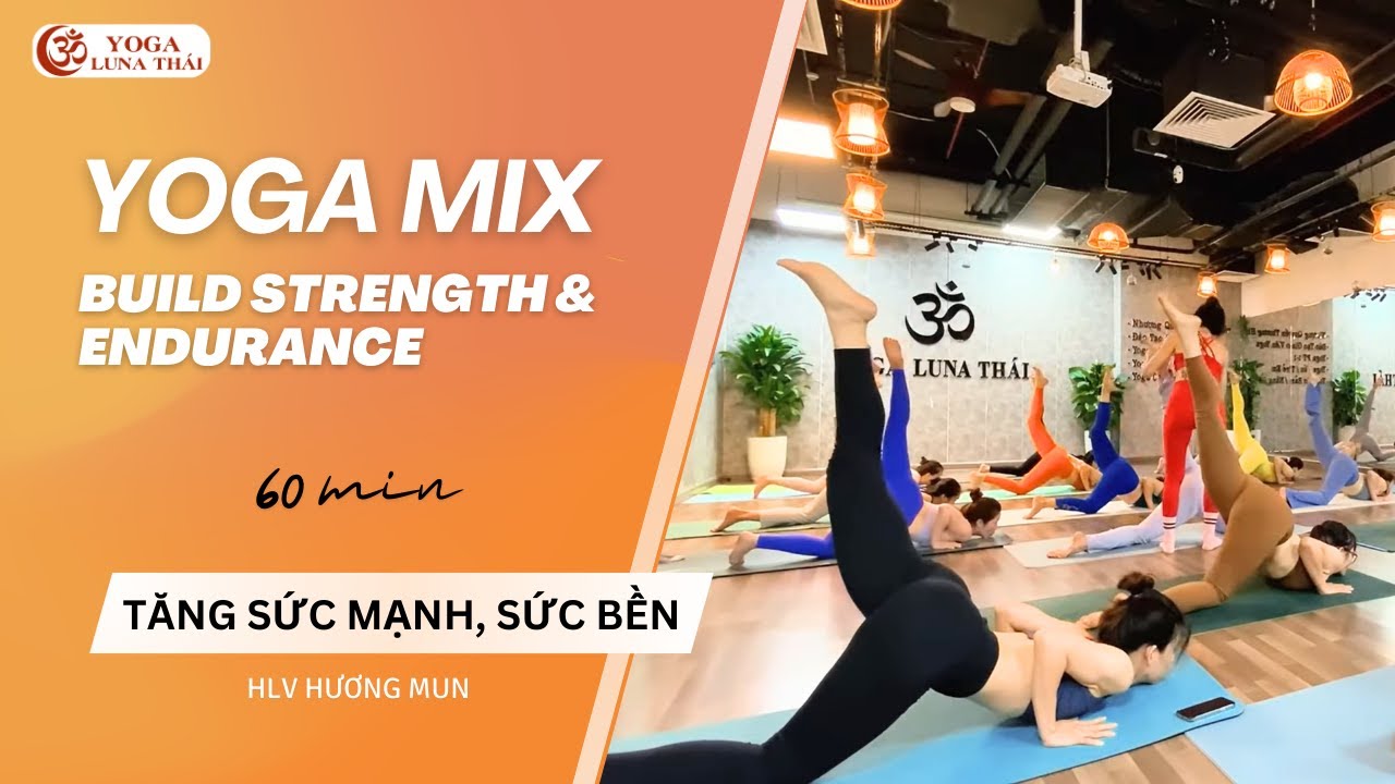 Full-Body Power Yoga Mix | Tăng Sức Mạnh & Sức Bền | HLV Hương Mun