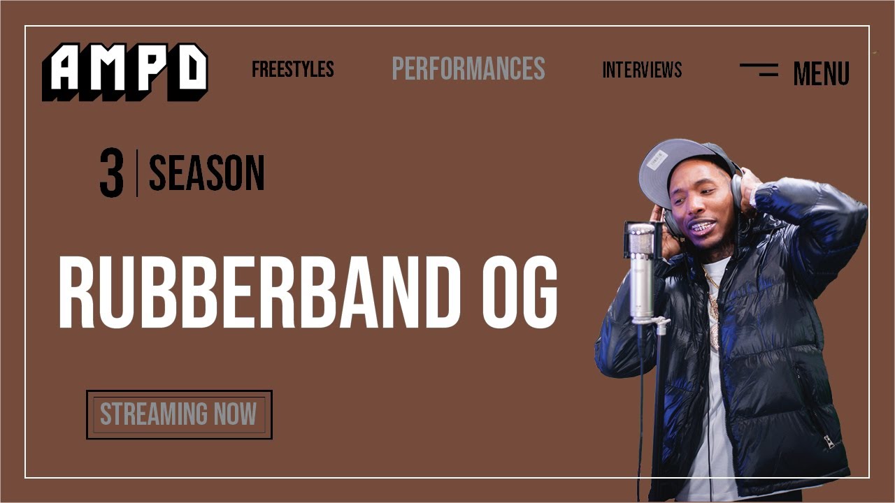 Rubberbang O.G. - Freestyle | AMPD
