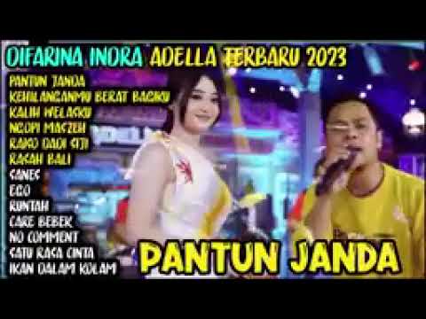 PANTUN JANDA - KEHILANGANMU BERAT BAGIKU - Difarina Indra Adella Ft. Fendik || ADELLA TERBARU 2023