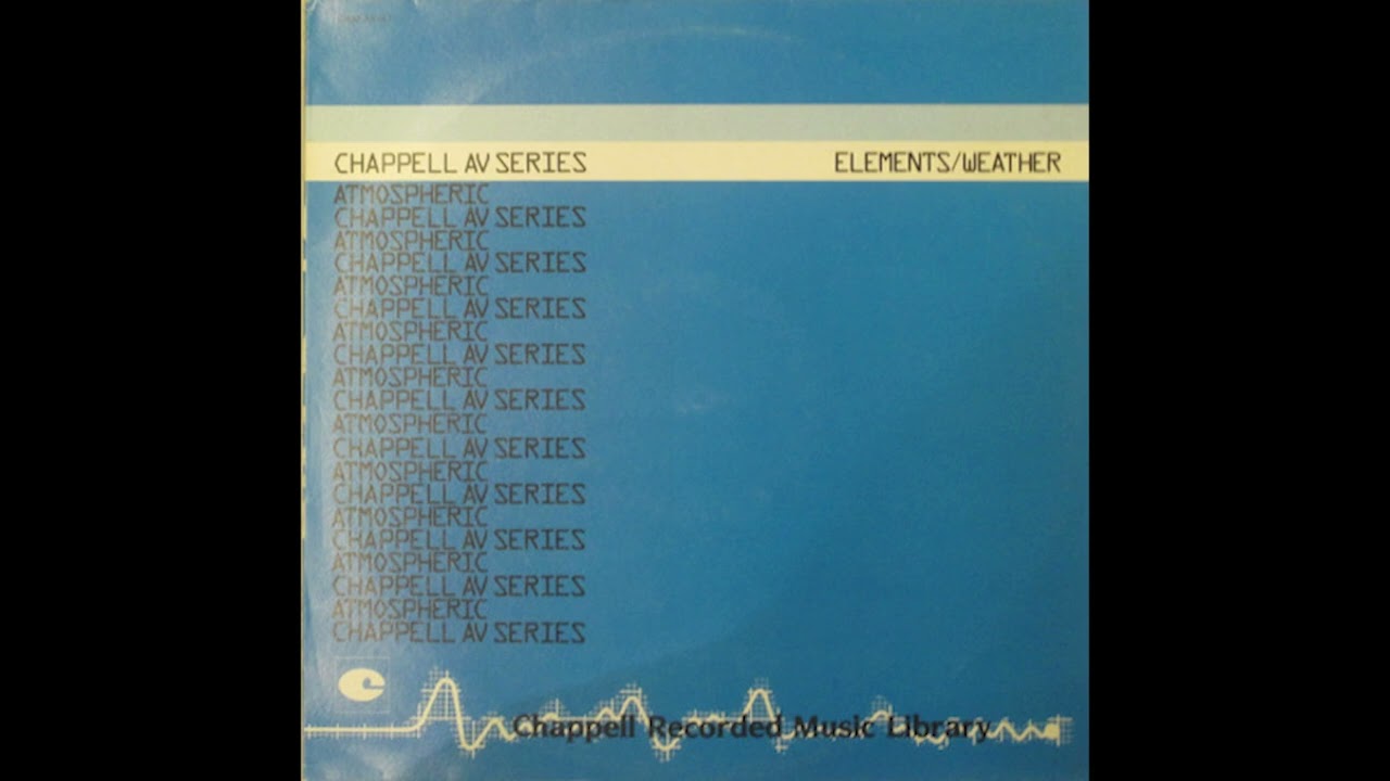 [Chappell] CHAP AV 017 - Atmospheric - Elements / Weather 1986