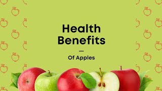 The Benefits Of Nutrient-Rich Apples