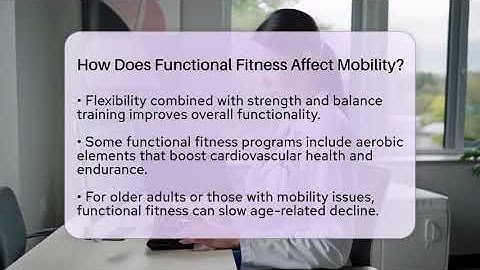 How Does Functional Fitness Affect Mobility? - Inside Body Image