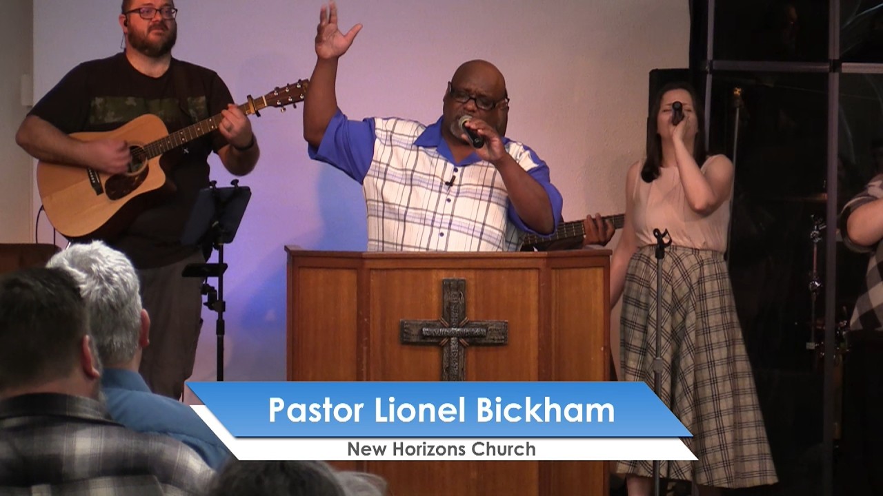 Message by Pastor Lionel Bickham