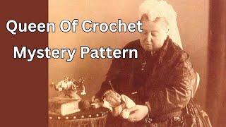 152 Year Old Mystery Crochet Pattern | What will it be this time? (Mystery #8)