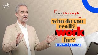 Who Do You Really Work For? | Ricky Sarthou | Run Through