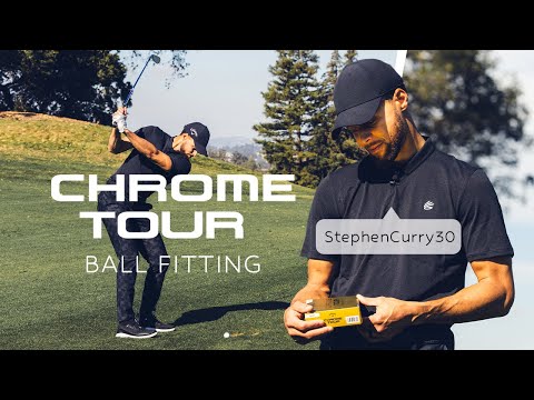 Stephen Curry Chrome Tour Ball Fitting