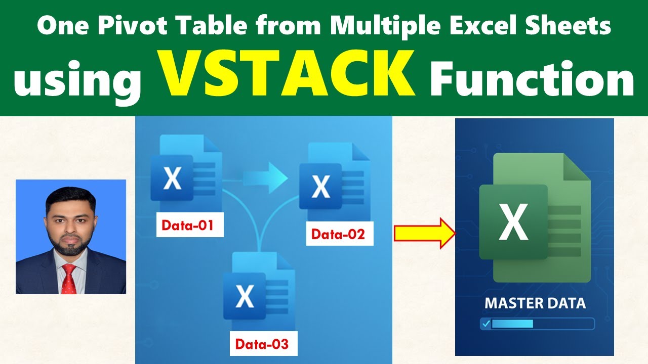 Combining Multiple Excel Sheets using VSTACK Function || One Pivot ...