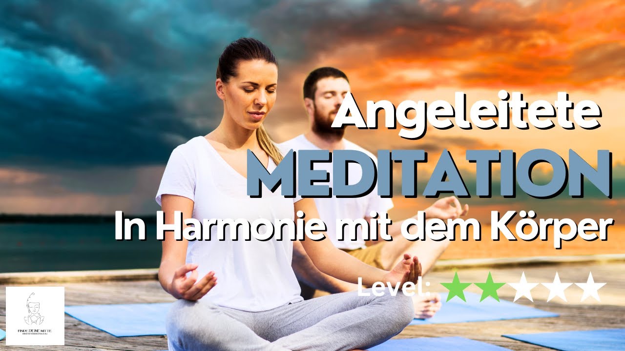 🧘‍♂️🌅 Angeleitete Meditation: In Harmonie mit dem eigenen Körper sein 🌟💖