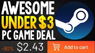 Absolutely Awesome Steam Pc Game Deal Under $3 + More Great Steam Game Deals Under $2!