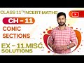 NCERT 11 Maths Ch 11 Conic Sections Ex 11. Miscellaneous Solutions